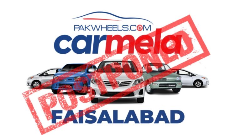 Important Update: PakWheels Car Melas in Faisalabad and Islamabad Delayed