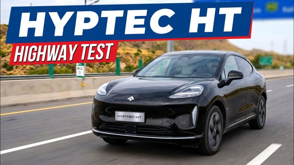 GAC Hyptec HT Highway Assessment: Analyzing Practical Range from Lahore to Islamabad