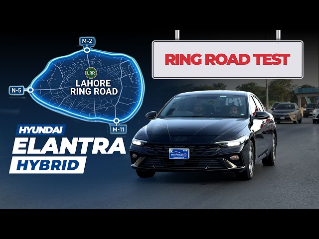 Hyundai Elantra Hybrid Ring Road Examination: In-Depth Review of Fuel Efficiency, Performance, and Technical Details